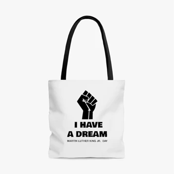 Martin Luther King JR. Day Bag,  Tole Bag,  I have a dream AOP Tote Bag