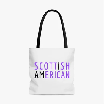 I Am Scottish American Bag, scotland and america Tole Bag,  scotland pride AOP Tote Bag