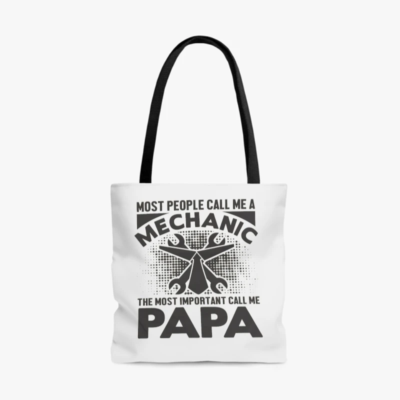 My dad is a Mechanic,PaPa Is My Favorite,Mechanic Design- - AOP Tote Bag