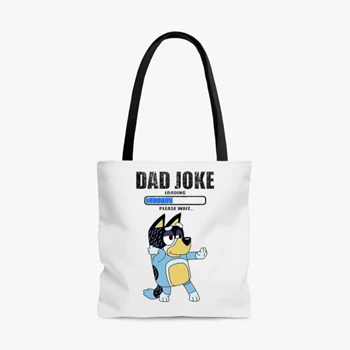 Color Bluey Dad Joke, Daddy Father's Day, Funny Daddy Dad Joke Graphic Bags
