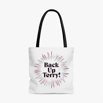 4th Of July Shirt Bag, Independence Day Shirt Tole Bag, 4th Of July Gift Handbag,  Original Back Up Terry Put It In Reverse 4th 4th Of July Party Tshirt AOP Tote Bag
