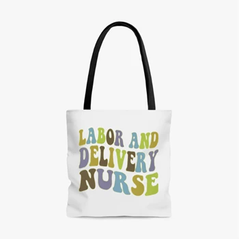 Labor and Delivery Nurse Design Bag, Delivery Nurse Clipart Tole Bag, L&D Nurse Gift Handbag, Baby Nurse Bag, Nursing Design Tole Bag,  Nursing School Gift AOP Tote Bag