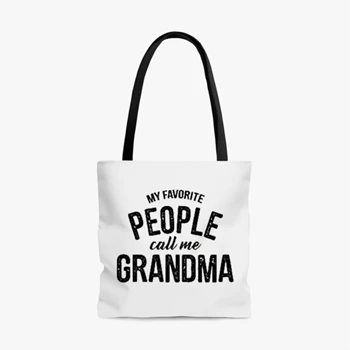 Womens My Favorite People Call Me Grandma Bag,  Funny Mothers Day Ladies AOP Tote Bag