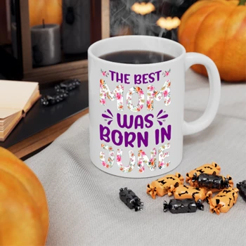 The Best Mon Was Born in June Coffee Cup, Mom design Ceramic Cup, Mon Gift Ceramic Coffee Cup, 11oz