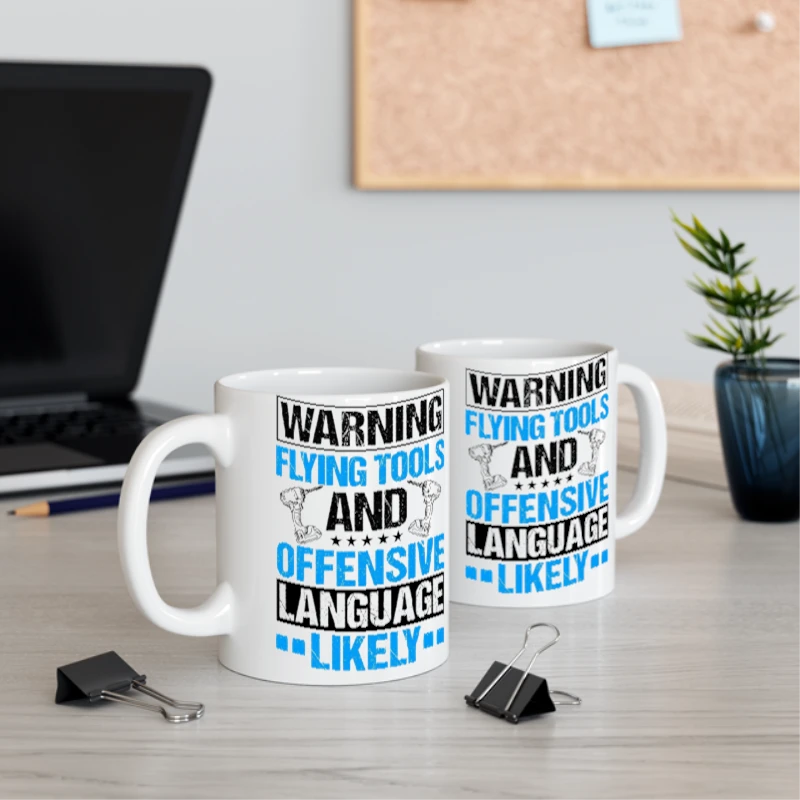 Warning Flying Tools And Offensive Language Likely clipart,Roof Mechanic Design, Roofing Carpenter Gift, Construction, Roofing Tools Graphic- - Ceramic Coffee Cup, 11oz