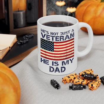 VETERAN He Is My DAD Coffee Cup,  American flag Veterans Day Gift Ceramic Coffee Cup, 11oz