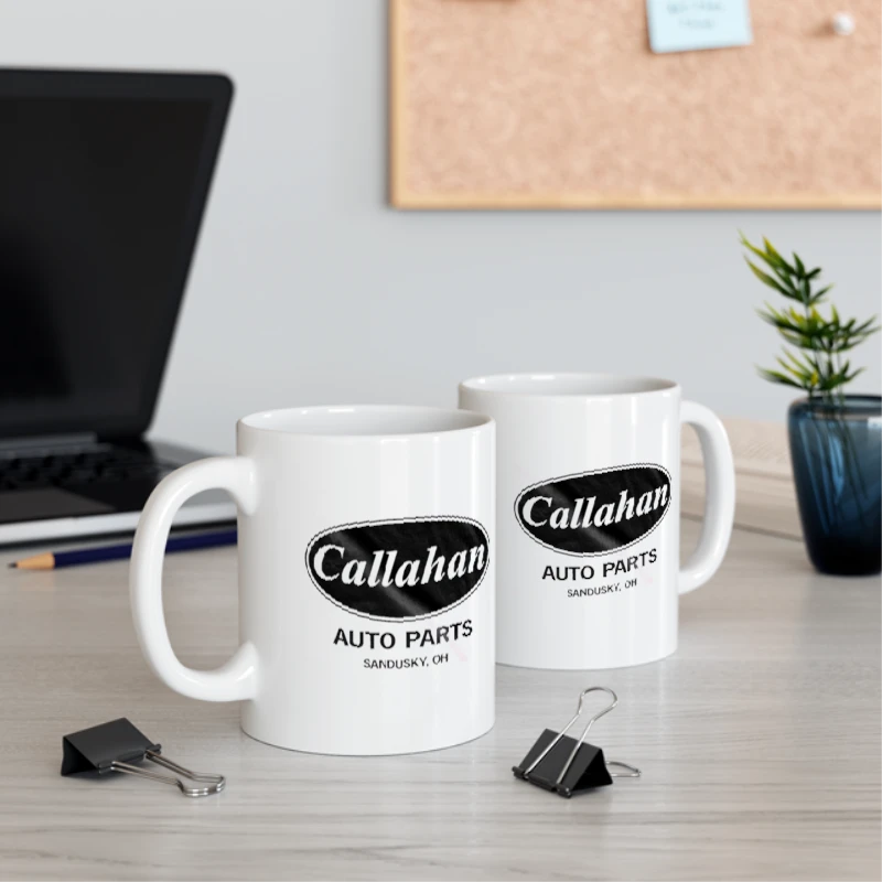 Funny Callahan Auto, Cool Humor Graphic Saying Sarcasm- - Ceramic Coffee Cup, 11oz