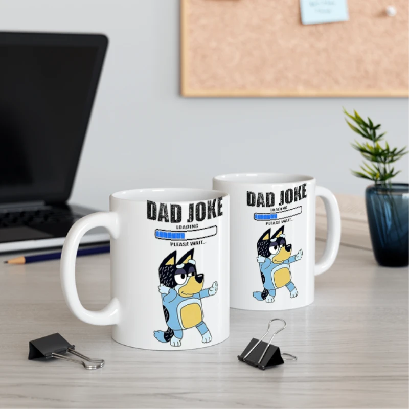 Color Bluey Dad Joke, Daddy Father's Day, Funny Daddy Dad Joke Graphic- - Ceramic Coffee Cup, 11oz
