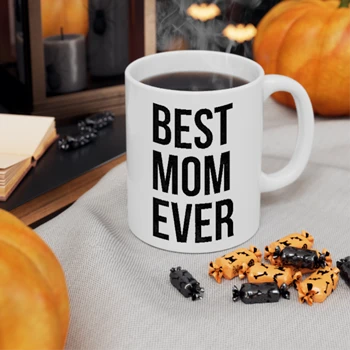 Best Mom Ever Coffee Cup,  Funny Mama Gift Mothers Day Cute Life Saying Ceramic Coffee Cup, 11oz