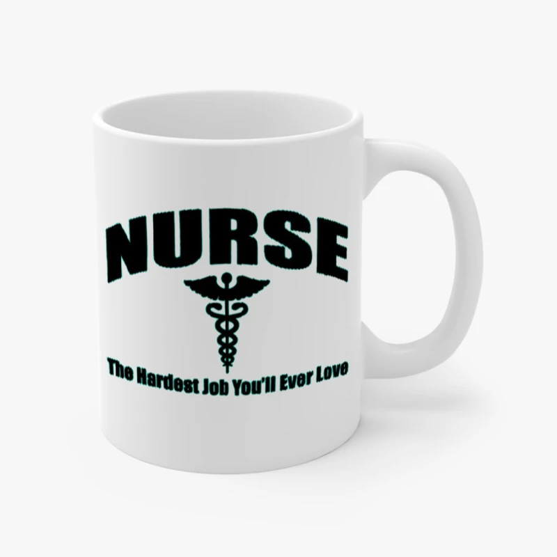 Nurse Clipart,Nursing The Hardest Job You Will Ever Love, RN LPN CNA Hospital Graphic- - Ceramic Coffee Cup, 11oz