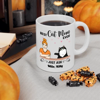 Customized Bet Cat Mom Ever Coffee Cup,  Personalized Best Cat Mom Design Ceramic Coffee Cup, 11oz